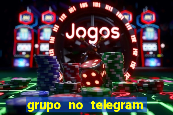 grupo no telegram mais 18